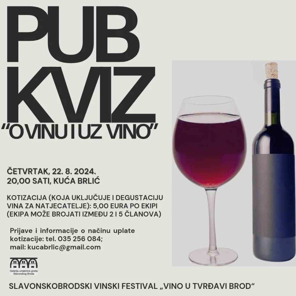 Večeras se održava PUB Kviz u Kući Brlić u sklopu Vinskog festivala