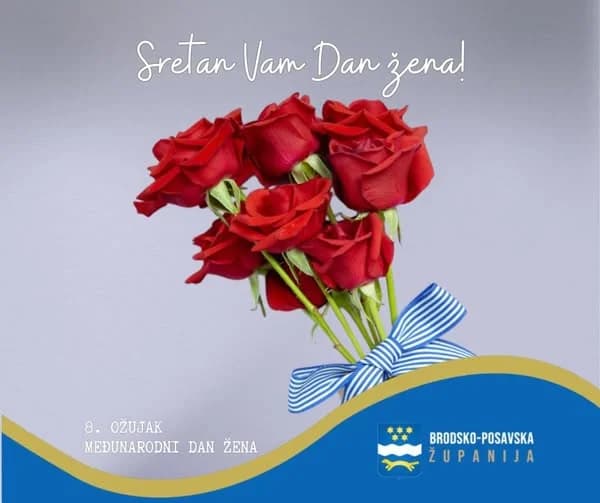 ČESTITKA BRODSKO-POSAVSKE ŽUPANIJE POVODOM MEĐUNARODNOG DANA ŽENA