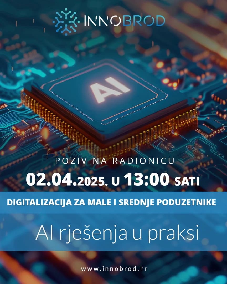 Poziv na radionicu: „Digitalizacija za male i srednje poduzetnike – AI rješenja u praksi