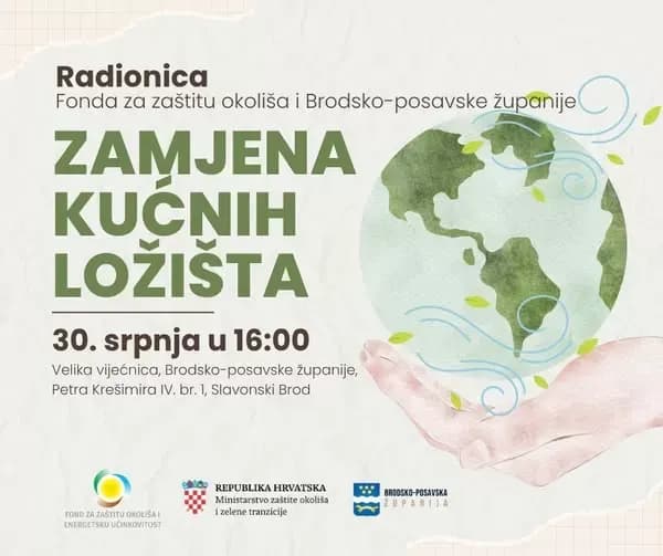 Sudjelujte, informirajte se i zamijenite svoje kućno ložiše: Radionica za građane Sl. Broda u srijedu, 30. srpnja 2025.